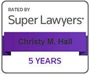 Rated by Super Lawyers, Christy M. Hall, 5 Years